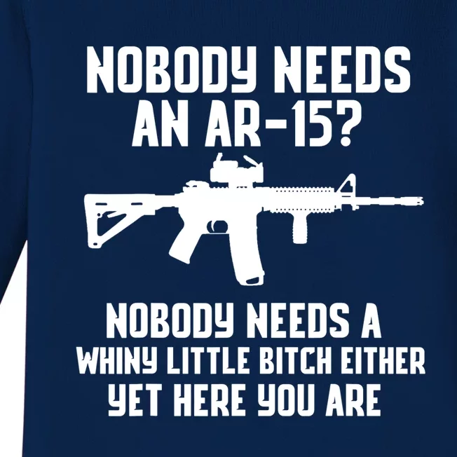 Nobody Needs An AR15? Funny Pro Gun Shirt Red Dot AR Gift Baby Long Sleeve Bodysuit