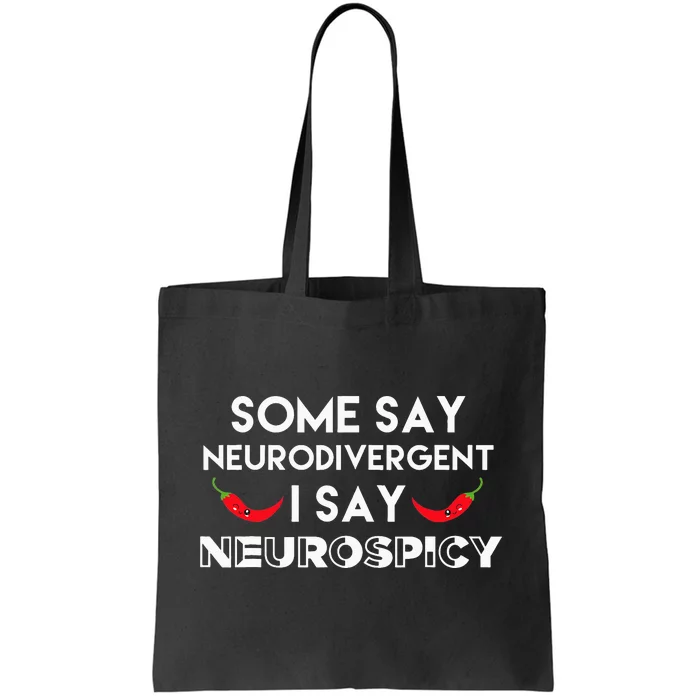 Neurodivergent Neurospicy ASD Awareness Tote Bag