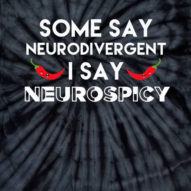 Neurodivergent Neurospicy ASD Awareness Tie-Dye T-Shirt