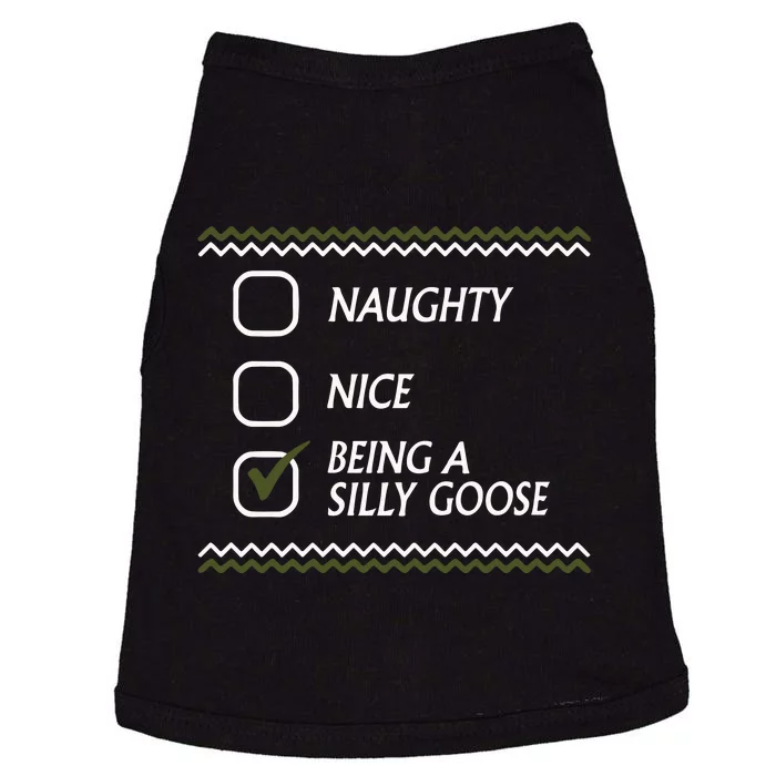 Naughty Nice Being A Silly Goose Tacky Doggie Tank