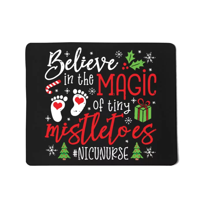 Nicu Nurse Believin Magic Of Tiny Mistletoe Christmas Mousepad