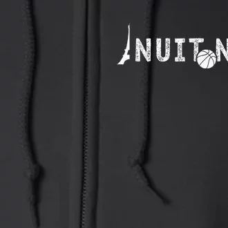 Nuit Nuit Basketball Night French Words Paris Tower Full Zip Hoodie