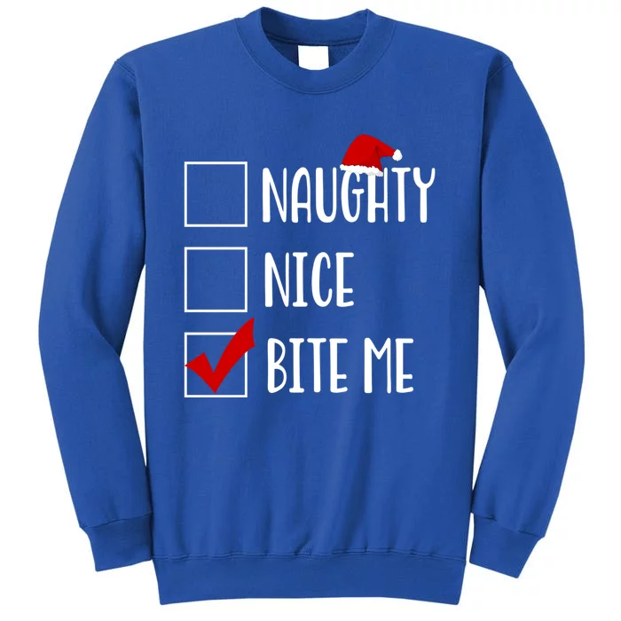 Naughty Nice Bite Me Funny Rude Sarcastic Santa Christmas Great Gift Sweatshirt