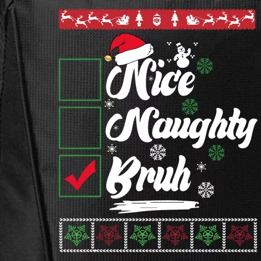 Nice Naughty Bruh Funny Christmas Santa City Backpack