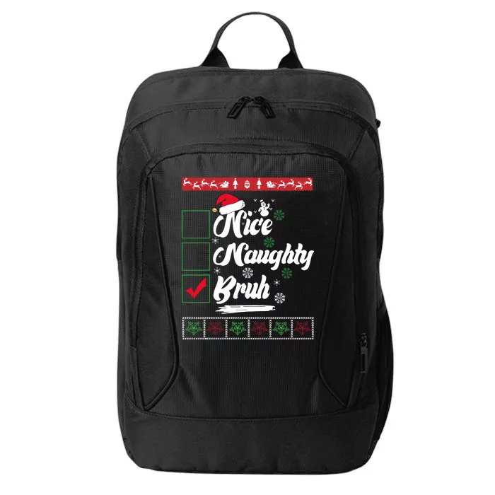 Nice Naughty Bruh Funny Christmas Santa City Backpack