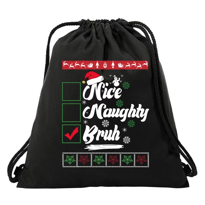 Nice Naughty Bruh Funny Christmas Santa Drawstring Bag