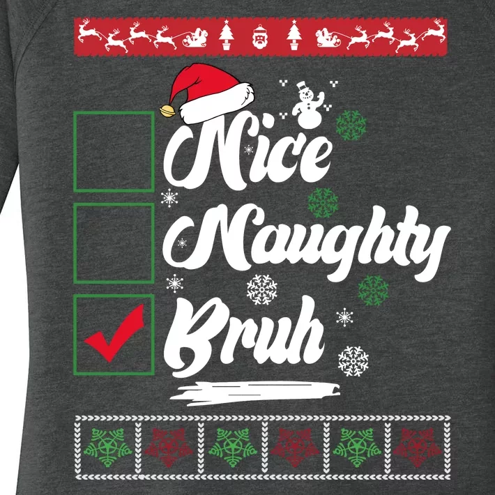 Nice Naughty Bruh Funny Christmas Santa Women's Perfect Tri Tunic Long Sleeve Shirt