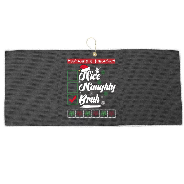 Nice Naughty Bruh Funny Christmas Santa Large Microfiber Waffle Golf Towel