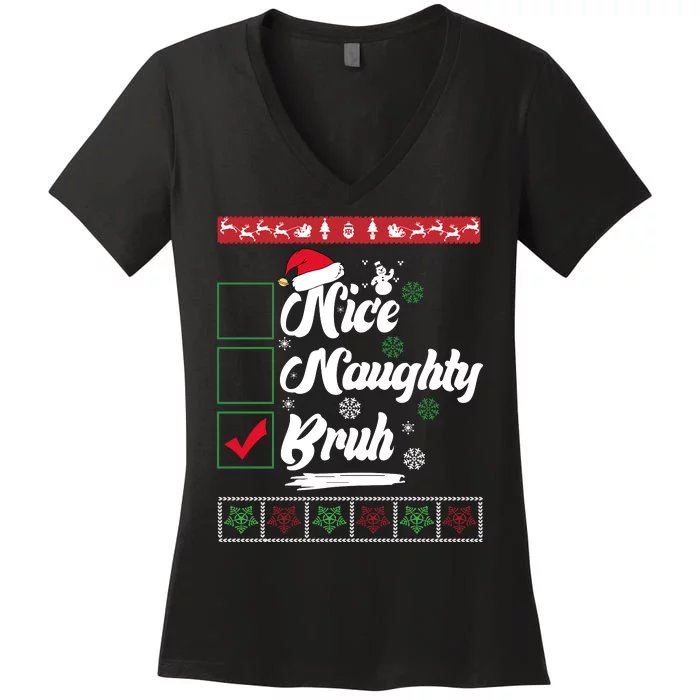 Nice Naughty Bruh Funny Christmas Santa Women's V-Neck T-Shirt