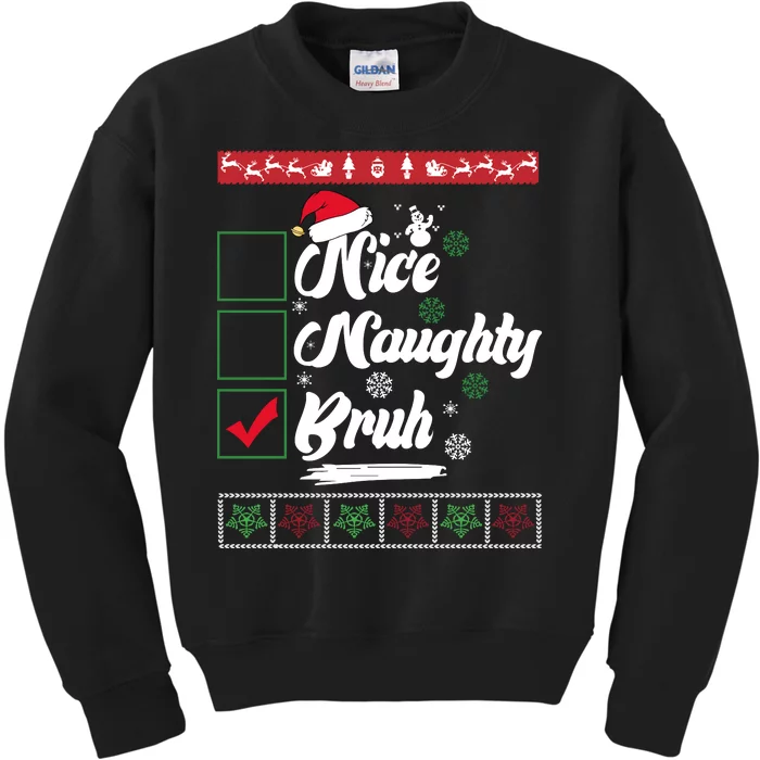 Nice Naughty Bruh Funny Christmas Santa Kids Sweatshirt