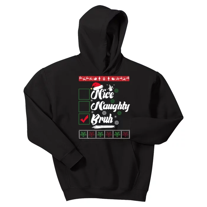 Nice Naughty Bruh Funny Christmas Santa Kids Hoodie