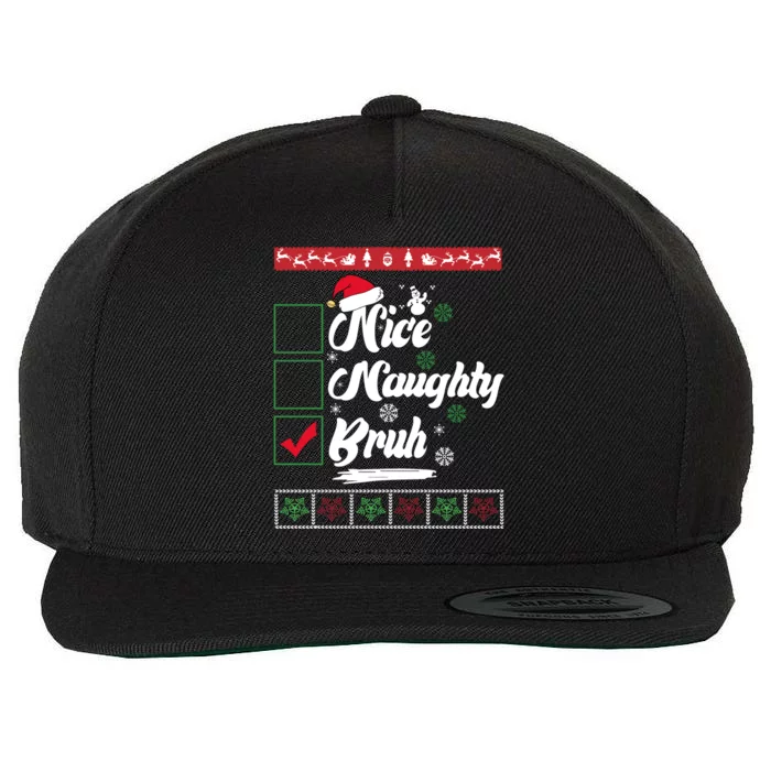 Nice Naughty Bruh Funny Christmas Santa Wool Snapback Cap