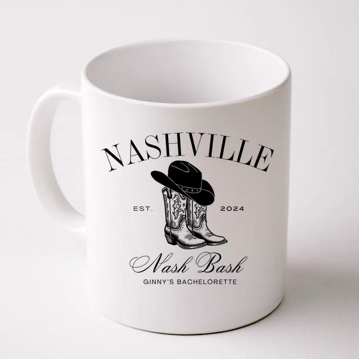 Nashville Nash Bash Ginnys Bachel Orette Est.2024 Front & Back Coffee Mug