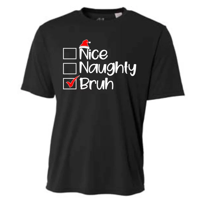 Nice Naughty Bruh Christmas Cooling Performance Crew T-Shirt