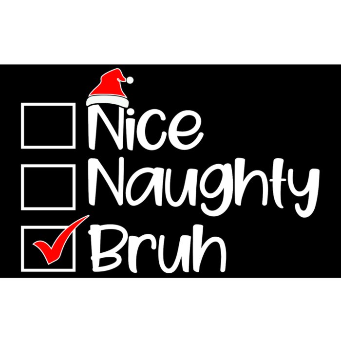 Nice Naughty Bruh Christmas Bumper Sticker