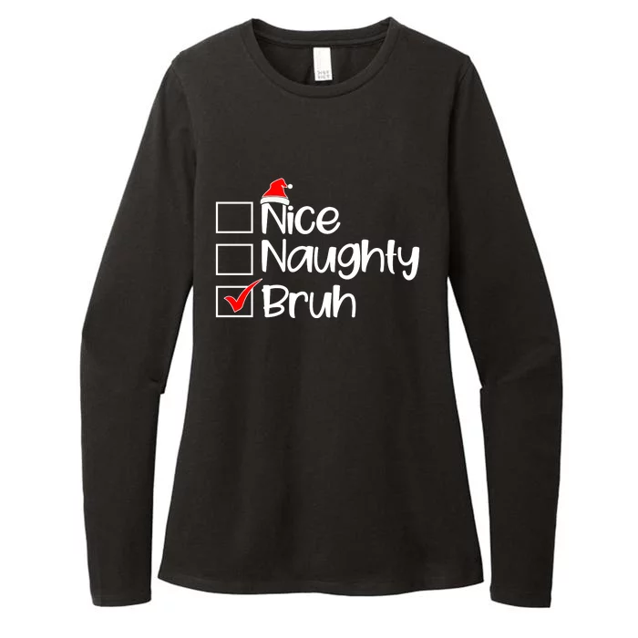 Nice Naughty Bruh Christmas Womens CVC Long Sleeve Shirt