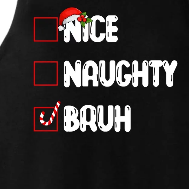 Nice Naughty Bruh Santa Checklist Funny Ladies Tri-Blend Wicking Tank