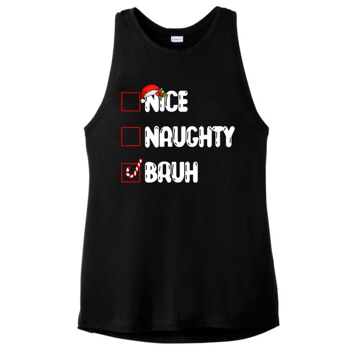 Nice Naughty Bruh Santa Checklist Funny Ladies Tri-Blend Wicking Tank