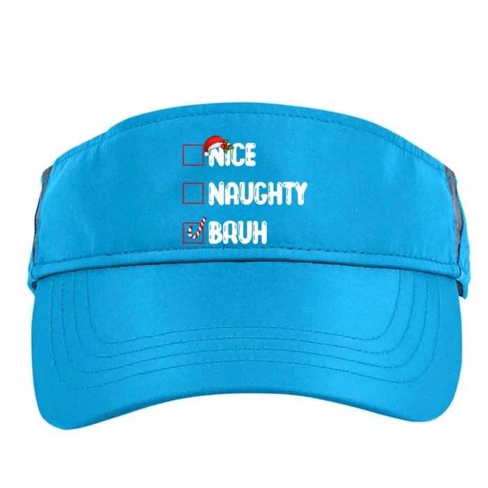 Nice Naughty Bruh Santa Checklist Funny Adult Drive Performance Visor