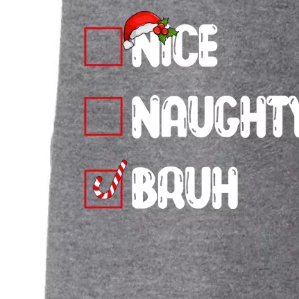 Nice Naughty Bruh Santa Checklist Funny Doggie 3-End Fleece Hoodie