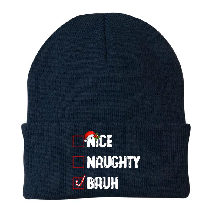 Nice Naughty Bruh Santa Checklist Funny Knit Cap Winter Beanie