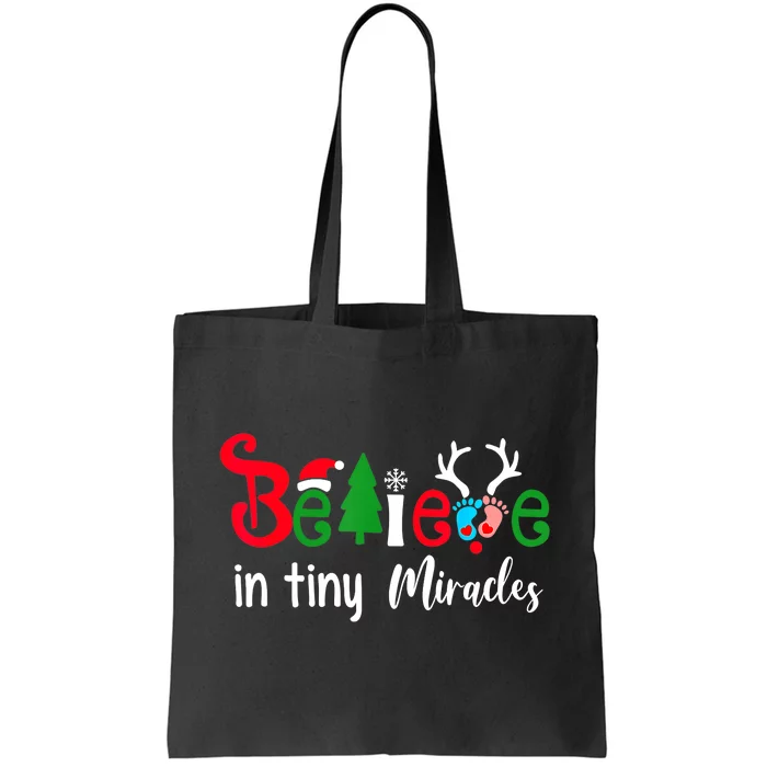 NICU Nurse Believe In Magic Of Tiny Mistletoe Christmas Tote Bag