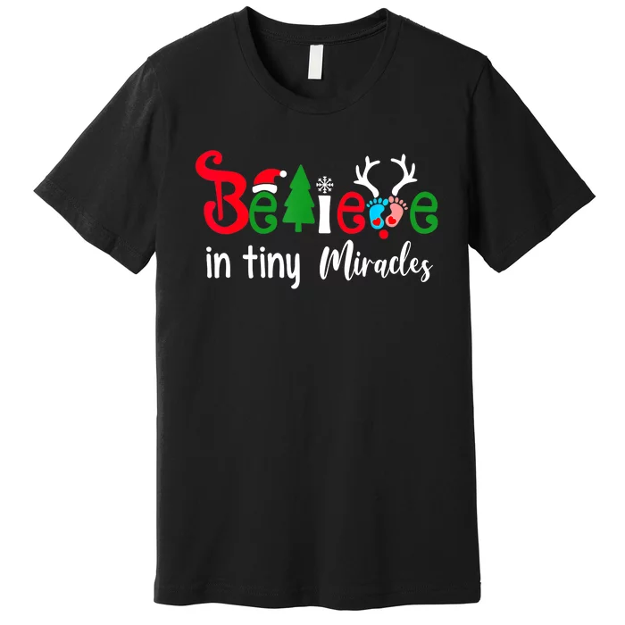 NICU Nurse Believe In Magic Of Tiny Mistletoe Christmas Premium T-Shirt