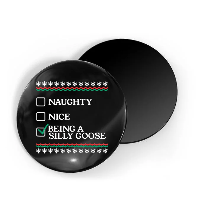 Naughty Nice Being A Silly Goose Funny Christmas Xmas Magnet