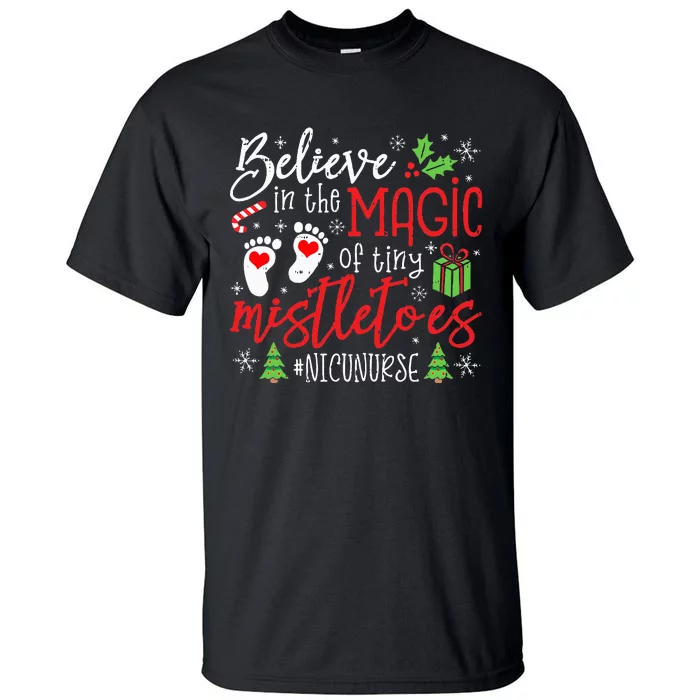 Nicu Nurse Believin Magic Of Tiny Mistletoe Christmas Tall T-Shirt