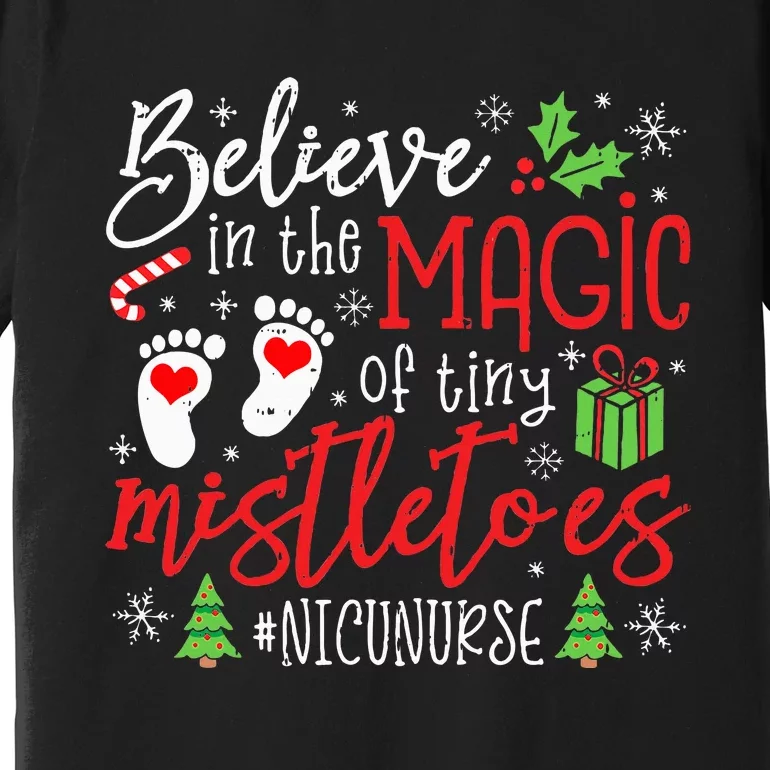 Nicu Nurse Believin Magic Of Tiny Mistletoe Christmas Premium T-Shirt