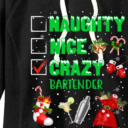 Naughty Nice Crazy Bartender Christmas Xmas Gift Women's Fleece Hoodie