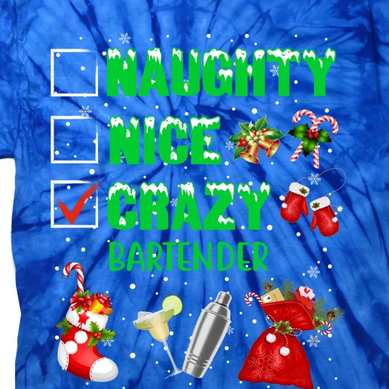 Naughty Nice Crazy Bartender Christmas Xmas Gift Tie-Dye T-Shirt