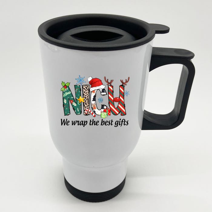 Nicu Nurse Christmas We Wrap The Best Gifts Front & Back Stainless Steel Travel Mug