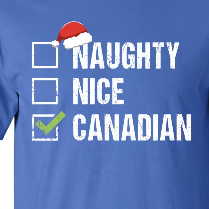 Naughty Nice Canadian Santa Hat Canada Christmas Gift Cute Gift Tall T-Shirt