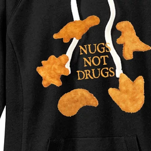 Nugs Not Drugs Funny Dinosaur Chicken Nugget Women's Fleece Hoodie