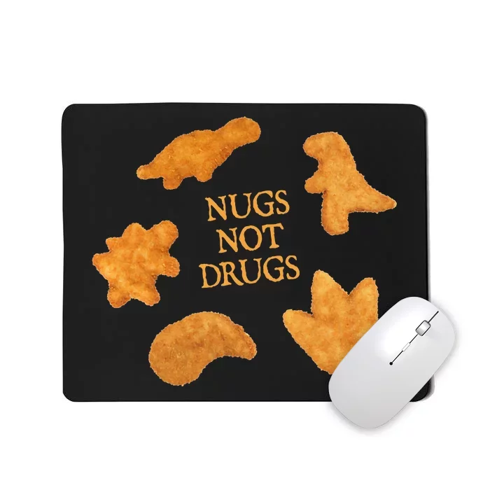 Nugs Not Drugs Funny Dinosaur Chicken Nugget Mousepad