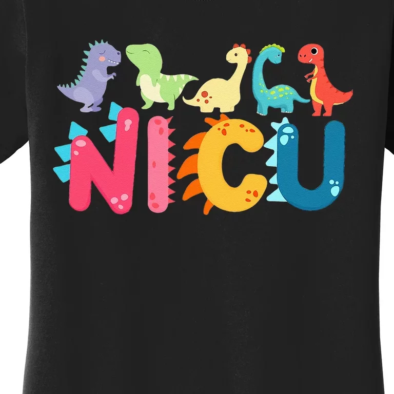 NICU Nurse Dinosaur Neonatal Intensive Care Unit Women's T-Shirt