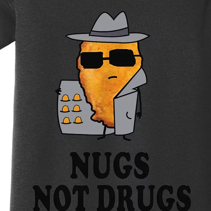 Nugs Not Drugs Funny Chicken Nugget Baby Bodysuit