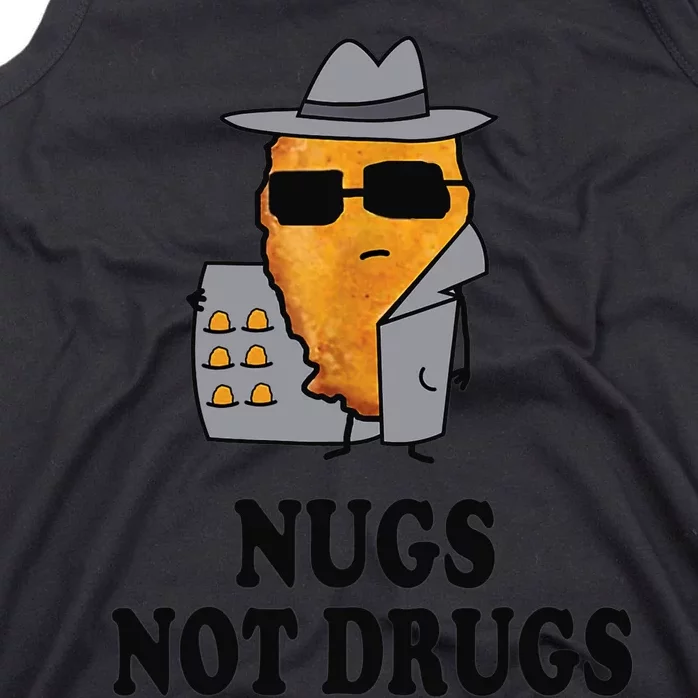 Nugs Not Drugs Funny Chicken Nugget Tank Top