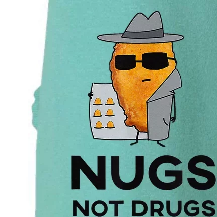 Nugs Not Drugs Funny Chicken Nugget Doggie 3-End Fleece Hoodie