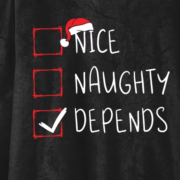 Nice Naughty Depends Christmas List Xmas Santa Claus Hooded Wearable Blanket