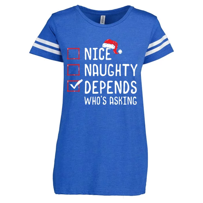 Nice Naughty Depends Whos Asking Christmas List Enza Ladies Jersey Football T-Shirt