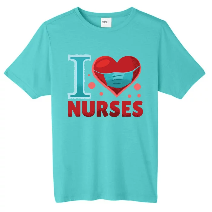 National Nurses Day May 6 I Heart Nurses Gratitude Design Gift ChromaSoft Performance T-Shirt