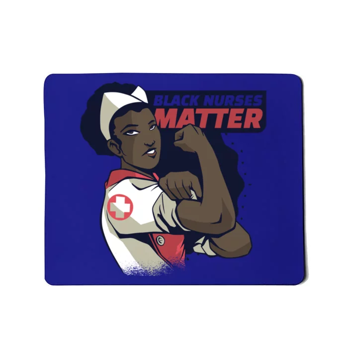 National Nurses Day May 6 Black Nurses Matter Designer Funny Gift Mousepad