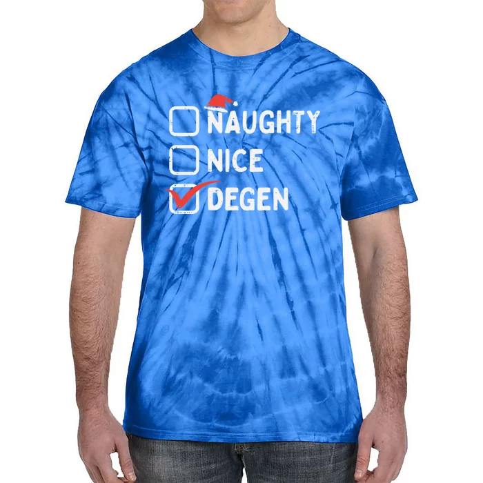 Naughty Nice Degen Altcoins Crypto Christmas Xmas Bitcoin Cool Gift Tie-Dye T-Shirt