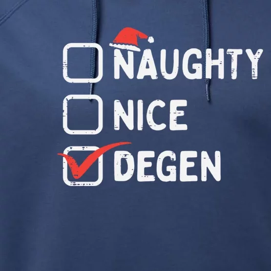 Naughty Nice Degen Altcoins Crypto Christmas Xmas Bitcoin Cool Gift Performance Fleece Hoodie