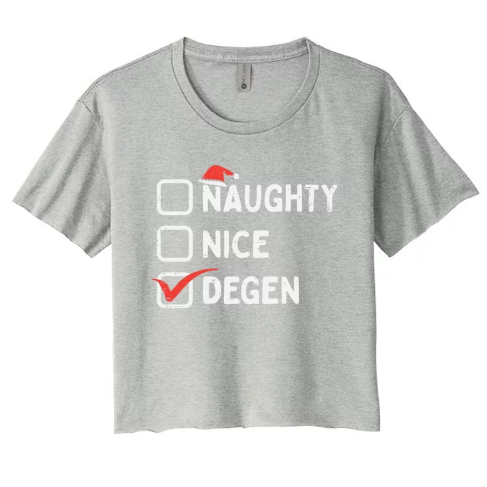 Naughty Nice Degen Altcoins Crypto Christmas Xmas Bitcoin Cool Gift Women's Crop Top Tee