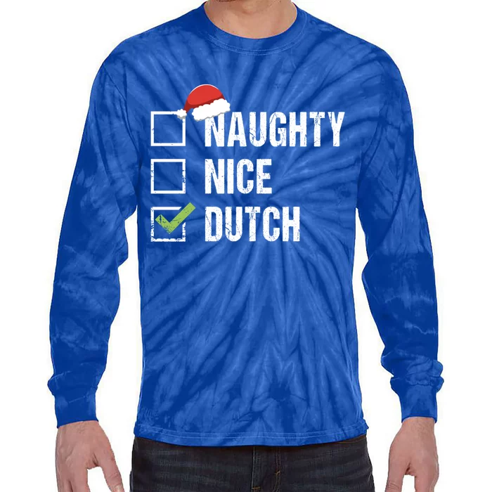 Naughty Nice Dutch Netherlands Santa Christmas Gift Great Gift Tie-Dye Long Sleeve Shirt