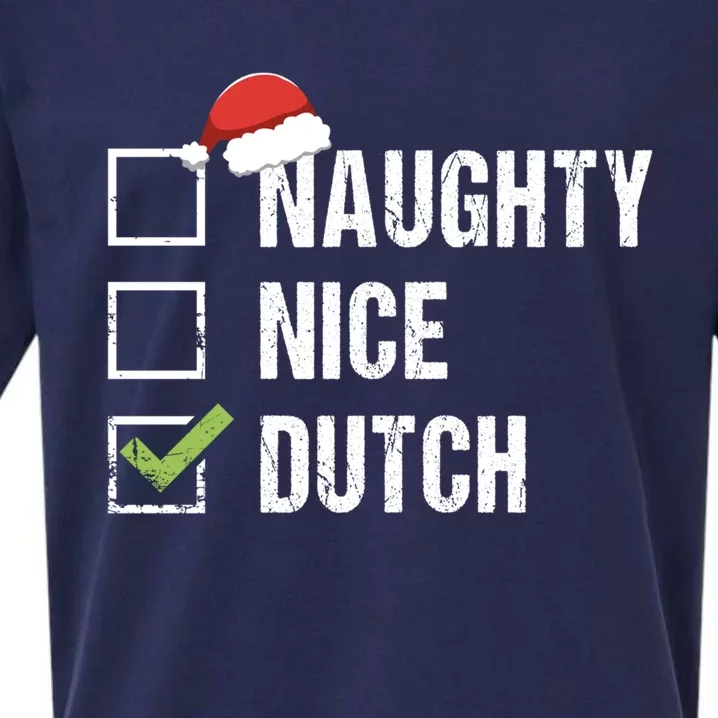 Naughty Nice Dutch Netherlands Santa Christmas Gift Great Gift Sueded Cloud Jersey T-Shirt