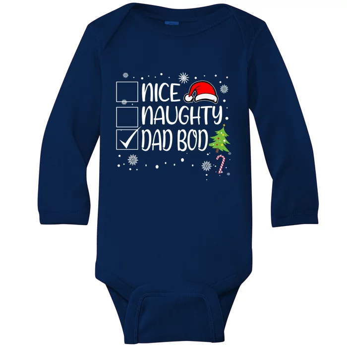 Nice Naughty Dad Bod Christmas Naughty Family Group Holiday Gift Baby Long Sleeve Bodysuit